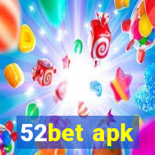 52bet apk